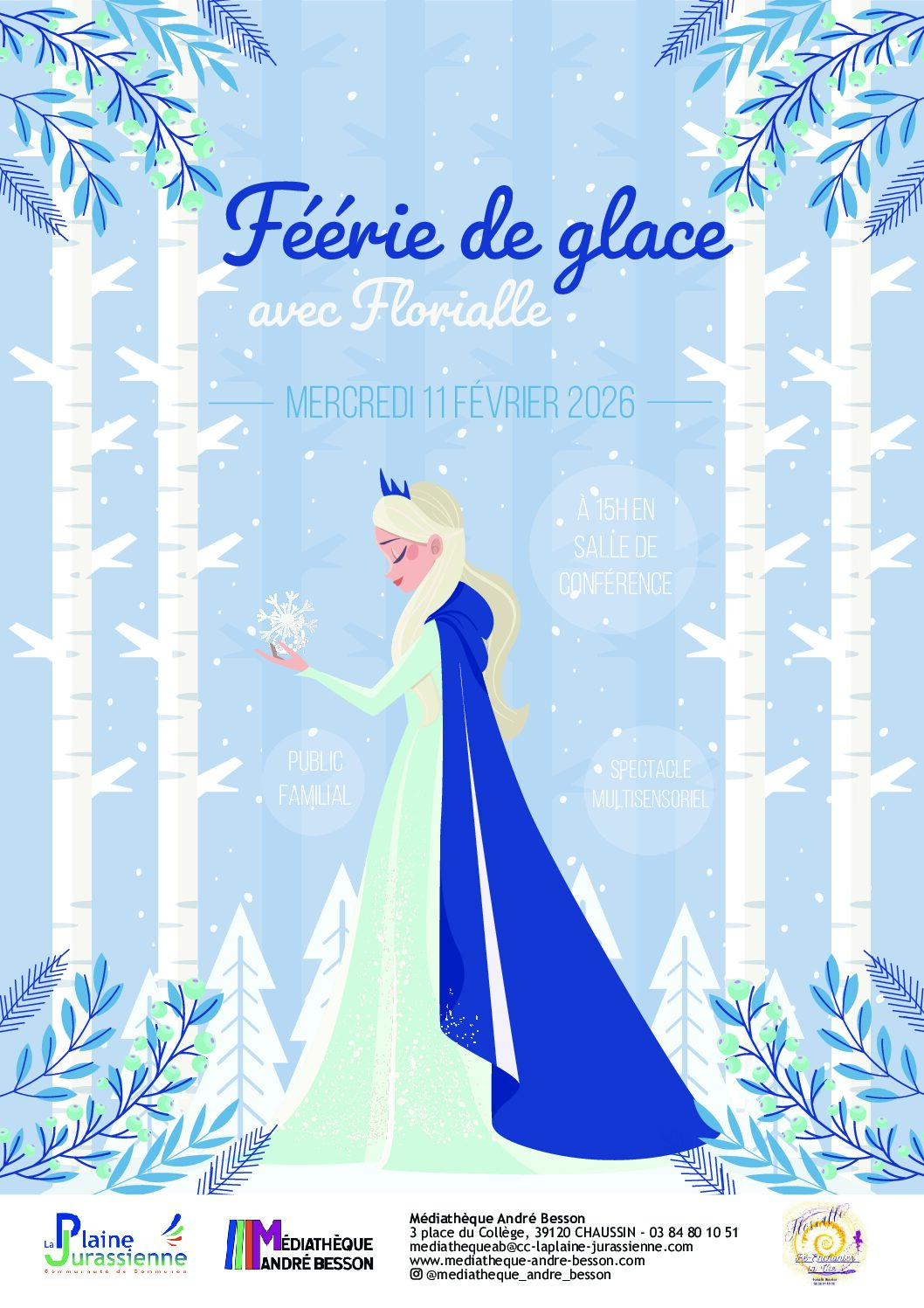 You are currently viewing Spectacle « Féérie de glace » – Médiathèque André Besson et Florialle